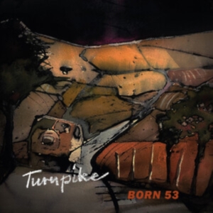 Born 53 - Turnpike i gruppen CD hos Bengans Skivbutik AB (5577753)