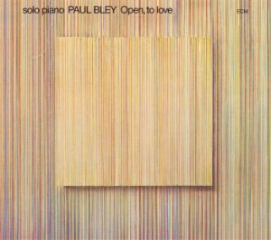 Paul Bley - Open, To Love i gruppen VINYL / Kommande / Jazz hos Bengans Skivbutik AB (5577840)