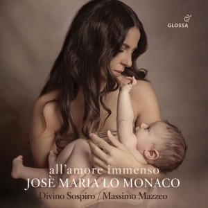 Josè Maria Lo Monaco - All´Amore Immenso - Celestial And W i gruppen CD / Klassiskt hos Bengans Skivbutik AB (5577896)