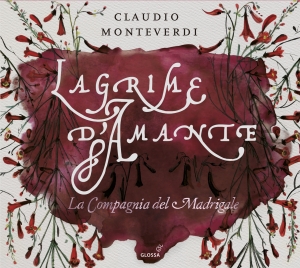 Claudio Monteverdi - Lagrime D´Amante - Madrigals Of Lov i gruppen CD / Klassiskt hos Bengans Skivbutik AB (5577909)