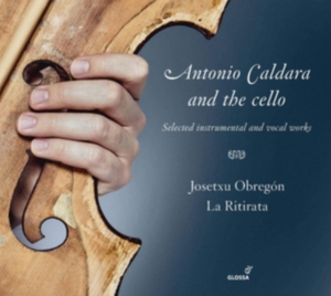Josetxu Obregón La Ritirata - Antonio Caldara And The Cello i gruppen CD / Klassiskt hos Bengans Skivbutik AB (5577920)