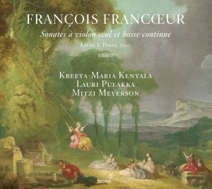 Francois Francoeur - Sonatas For Violin Livre 1 i gruppen CD / Klassiskt hos Bengans Skivbutik AB (5578055)