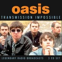 Oasis - Transmission Impossible (3 Cd) i gruppen CD / Kommande / Pop-Rock hos Bengans Skivbutik AB (5578119)