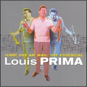 Louis Prima - Jump, Jive An' Wail: The Essential i gruppen CD / Pop-Rock hos Bengans Skivbutik AB (5578341)