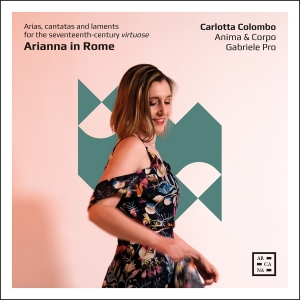 Carlotta Colombo Anima & Corpo Ga - Arianna In Rome - Arias, Cantatas & i gruppen CD / Kommande / Klassiskt hos Bengans Skivbutik AB (5578496)