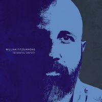 Fitzsimmons William - Incidental Contact i gruppen VINYL / Nyheter / Pop-Rock hos Bengans Skivbutik AB (5578570)