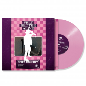 Peter Doherty - Felt Better Alive (Pink Rose Vinyl) i gruppen VINYL / Kommande / Pop-Rock hos Bengans Skivbutik AB (5578632)