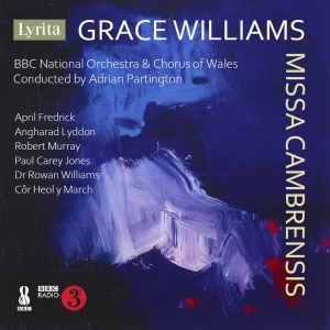 Grace Williams - Missa Cambrensis i gruppen CD / Kommande / Klassiskt hos Bengans Skivbutik AB (5578671)