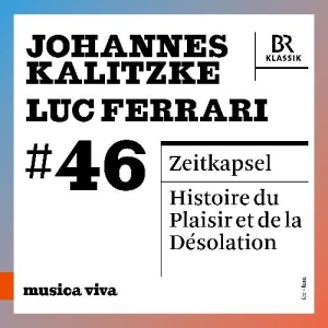 Kalitzke / Ferrari - Zeitkapsel / Histoire Du Plaisir Et i gruppen CD / Kommande / Klassiskt hos Bengans Skivbutik AB (5578674)