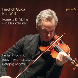 Benjamin Schmid - Gulda & Weill: Concertos For Violin i gruppen CD / Kommande / Klassiskt hos Bengans Skivbutik AB (5578711)