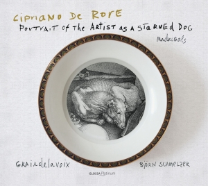 Cipriano De Rore - Portrait Of The Artist As A Starved i gruppen CD / Klassiskt hos Bengans Skivbutik AB (5578716)