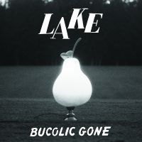 Lake - Bucolic Gone (Baby Blue Vinyl) i gruppen VINYL / Kommande / Pop-Rock hos Bengans Skivbutik AB (5578766)