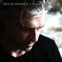 Esa Eloranta - Kaikki Se Valo i gruppen CD / Kommande / Pop-Rock hos Bengans Skivbutik AB (5578785)