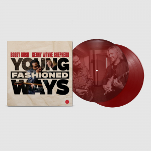 Bobby Rush And Kenny Wayne Shepherd - Young Fashioned Ways (Color Vinyl) i gruppen VINYL / Kommande / Blues hos Bengans Skivbutik AB (5578815)