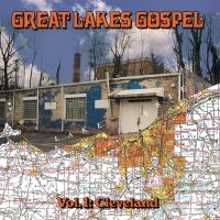 Various Artists - Great Lakes Gospel: Cleveland i gruppen VINYL / Kommande / Hip Hop-Rap hos Bengans Skivbutik AB (5578988)