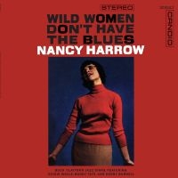 Harrow Nancy - Wild Women Don't Have The Blues i gruppen VINYL / Kommande / Jazz hos Bengans Skivbutik AB (5579093)