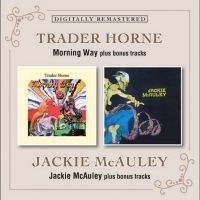 Trader Horne / Jackie Mcauley - Morning Way / Jackie Mcauley i gruppen CD / Kommande / Pop-Rock hos Bengans Skivbutik AB (5579141)