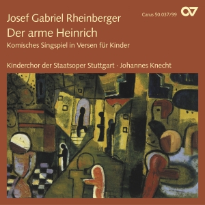 Rheinberger - Der Arme Heinrich Op. 37 - Musical i gruppen CD / Klassiskt hos Bengans Skivbutik AB (5579411)