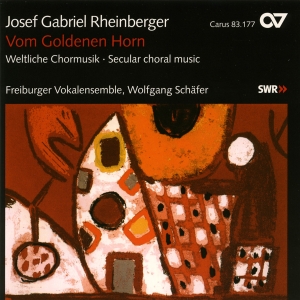 Rheinberger - Vom Goldenen Horn/Liebesgarten/In S i gruppen CD / Klassiskt hos Bengans Skivbutik AB (5579634)