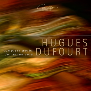 Hugues Dufourt - Complete Works For Solo Piano i gruppen CD / Klassiskt hos Bengans Skivbutik AB (5579700)