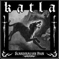 Katla - Scandinavian Pain i gruppen CD / Kommande / Hårdrock hos Bengans Skivbutik AB (5579734)