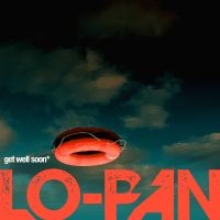 Lo-Pan - Get Well Soon (Digisleeve) i gruppen CD / Kommande / Hårdrock hos Bengans Skivbutik AB (5579754)