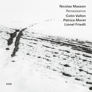 Nicolas Masson - Renaissance i gruppen CD / Kommande / Jazz hos Bengans Skivbutik AB (5579825)