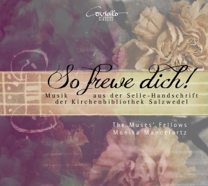 Thomas Selle - So Freue Dich - Music From The Salz i gruppen CD / Klassiskt hos Bengans Skivbutik AB (5579950)