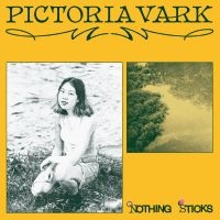 Pictoria Vark - Nothing Sticks i gruppen VINYL / Kommande / Pop-Rock hos Bengans Skivbutik AB (5579982)