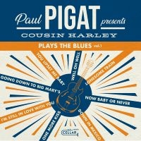 Paul Pigat Presents - Cousin Harley Plays The Blues Volum i gruppen VINYL / Kommande / Jazz hos Bengans Skivbutik AB (5579987)