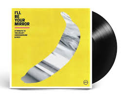 Various Artists - I'll Be Your Mirror A Tribute To The Velvet Underground & Nico i gruppen VINYL / Pop-Rock hos Bengans Skivbutik AB (5580456)