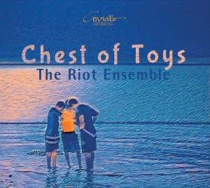 The Riot Ensemble - Chest Of Toys i gruppen CD / Klassiskt hos Bengans Skivbutik AB (5580493)