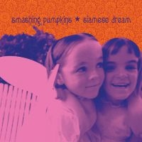 Smashing Pumpkins - Siamese Dream i gruppen VI TIPSAR / Mest populära vinylklassiker hos Bengans Skivbutik AB (5580581)