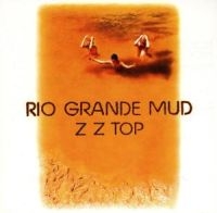 ZZ TOP - RIO GRANDE MUD i gruppen VI TIPSAR / Julklappstips CD hos Bengans Skivbutik AB (558235)