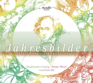 Felix Mendelssohn - Jahresbilder - Lieder Und Klavierwe i gruppen CD / Klassiskt hos Bengans Skivbutik AB (5582497)