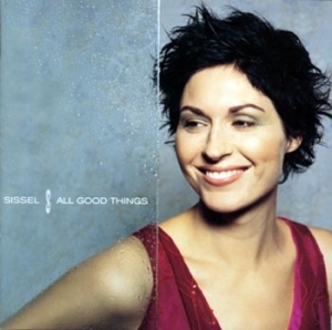 Sissel - All Good Things i gruppen CD / Pop hos Bengans Skivbutik AB (558278)