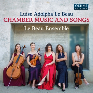 Luise Adolpha Le Beau - Chamber Music & Songs i gruppen CD / Klassiskt hos Bengans Skivbutik AB (5584327)