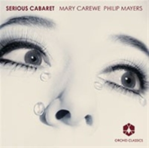 Mary Carewe / Philip Mayers - Serious Cabaret i gruppen VI TIPSAR / Julklappstips CD hos Bengans Skivbutik AB (558628)