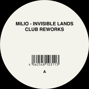 Milio - Invisible Lands (Club Reworks) i gruppen VINYL / Elektroniskt hos Bengans Skivbutik AB (5587626)