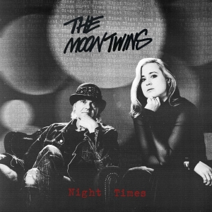 The Moontwins - Night Times i gruppen CD / Pop-Rock hos Bengans Skivbutik AB (5588294)