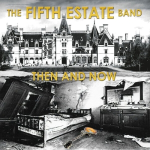 The Fifth Estate - Then & Now i gruppen CD / Pop-Rock hos Bengans Skivbutik AB (5588902)