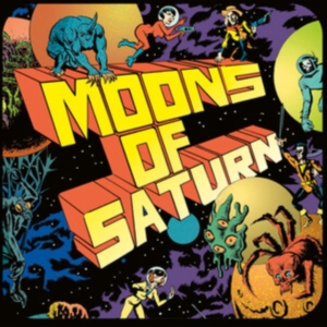 Moons Of Saturn - Moons Of Saturn i gruppen VINYL / Pop-Rock hos Bengans Skivbutik AB (5589141)