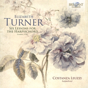 Elizabeth Turner - Six Lessons For Harpsichord (1756) i gruppen CD / Nyheter hos Bengans Skivbutik AB (5589602)