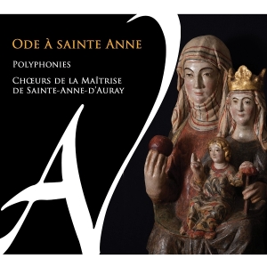 Choeurs De La Maitrise De Sainte-Anne-D'auray & Camerata Sainte Anne & Veronique Le Guen - Ode A Sainte Anne i gruppen ÖVRIGT / Övrigt / aub hos Bengans Skivbutik AB (5589988)