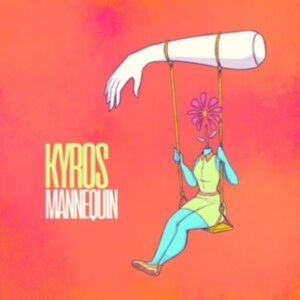 Kyros - Mannequin i gruppen CD / Pop-Rock hos Bengans Skivbutik AB (5590562)