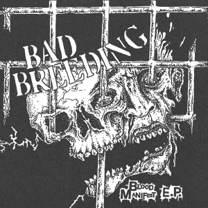 Bad Breeding - Blood Manifest i gruppen ÖVRIGT / Övrigt / aub hos Bengans Skivbutik AB (5590959)