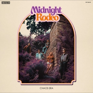 Midnight Rodeo - Chaos Era i gruppen VINYL / Pop-Rock hos Bengans Skivbutik AB (5591612)