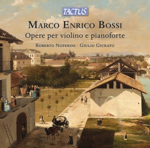 Marco Enrico Bossi - Opere Per Violino E Pianoforte i gruppen CD / Nyheter hos Bengans Skivbutik AB (5591844)