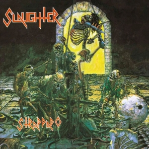 Slaughter - Strappado (Black Vinyl Lp) i gruppen VINYL / Hårdrock hos Bengans Skivbutik AB (5591931)