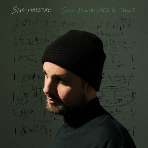 Shai Maestro - Solo: Miniatures & Tales i gruppen VINYL / Jazz hos Bengans Skivbutik AB (5592368)